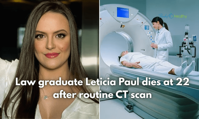 Tragic Loss: 22-Year-Old Law Graduate Leticia Paul Dies After Routine CT Scan