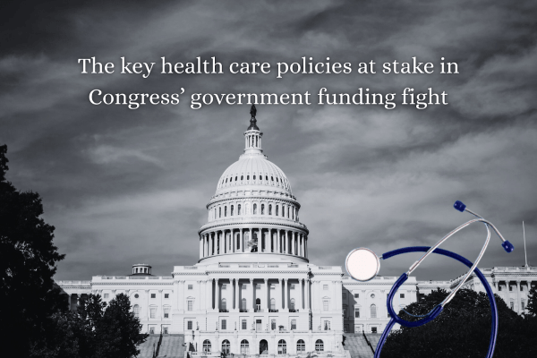 The Health Care Policies at Risk in Congress’ Funding Showdown